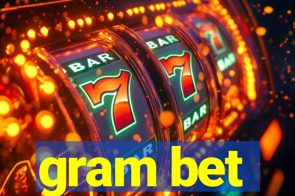 gram bet