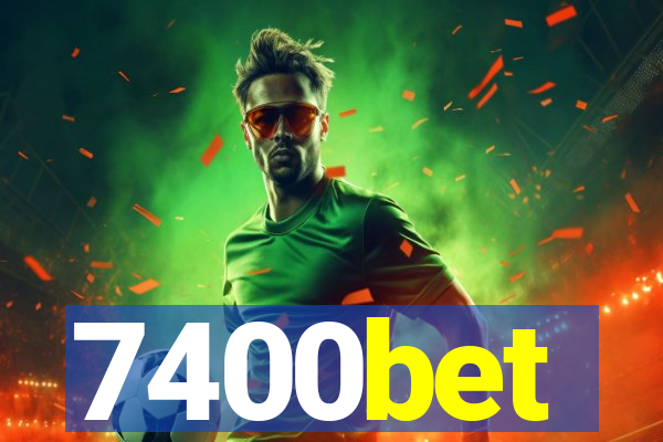 7400bet
