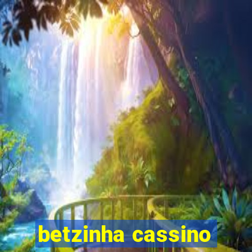 betzinha cassino