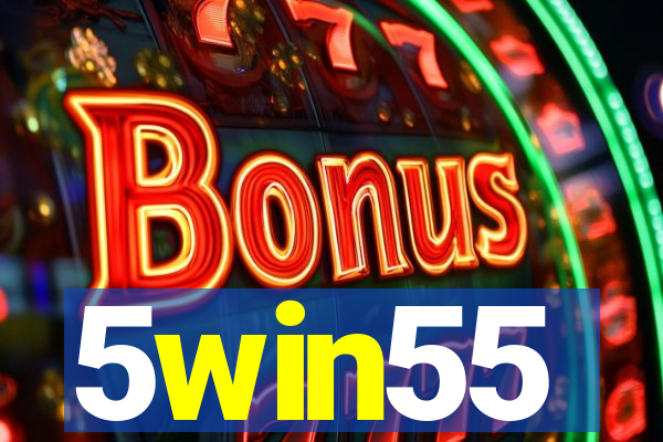5win55
