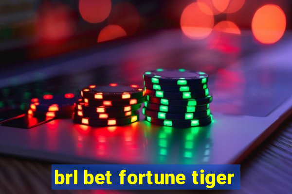 brl bet fortune tiger