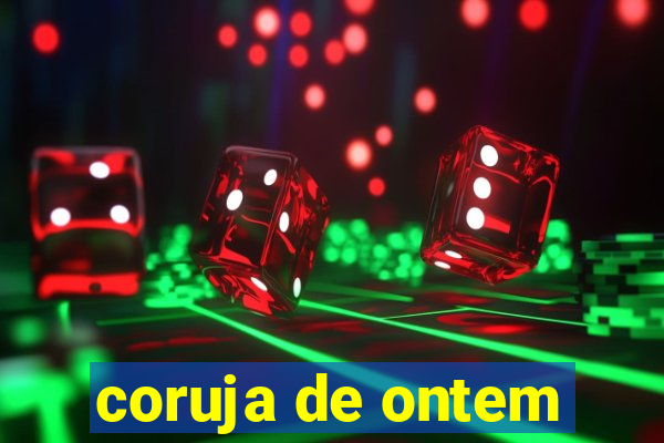coruja de ontem