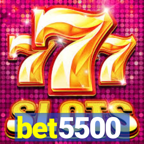 bet5500