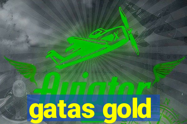 gatas gold