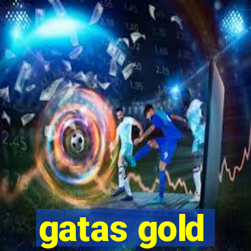 gatas gold