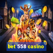 bet 558 casino