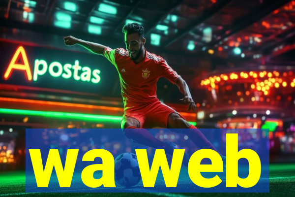 wa web