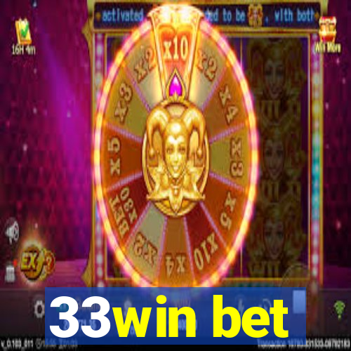 33win bet