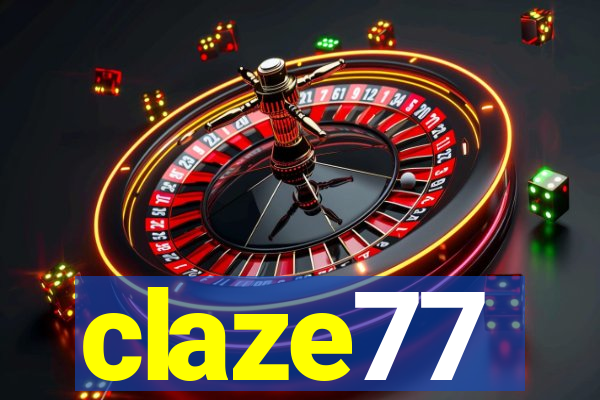 claze77