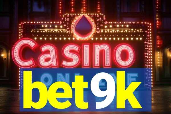 bet9k