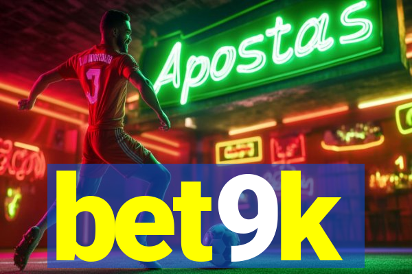 bet9k