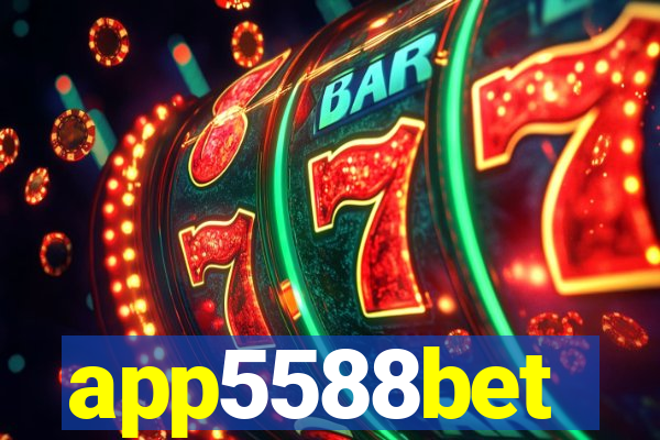 app5588bet
