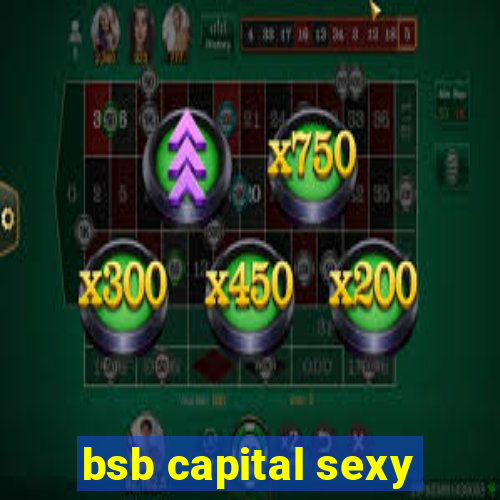 bsb capital sexy