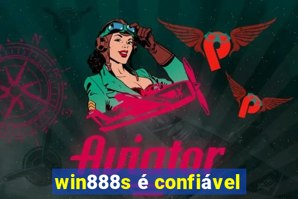 win888s é confiável
