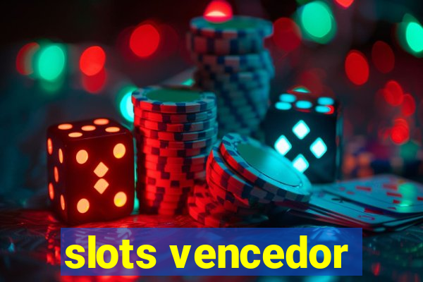 slots vencedor