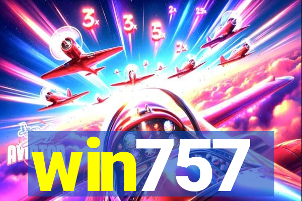 win757