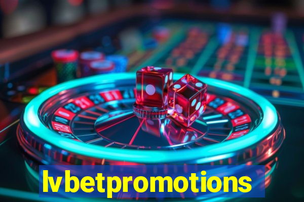 lvbetpromotions
