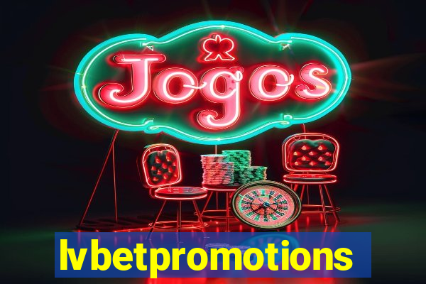 lvbetpromotions