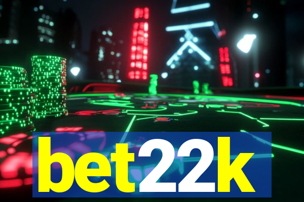bet22k