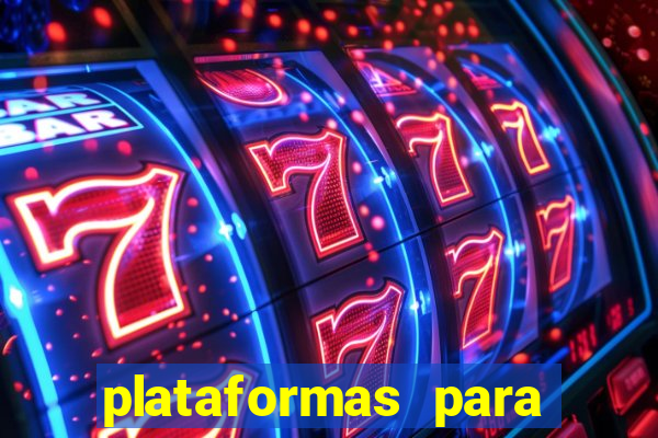 plataformas para jogar demo
