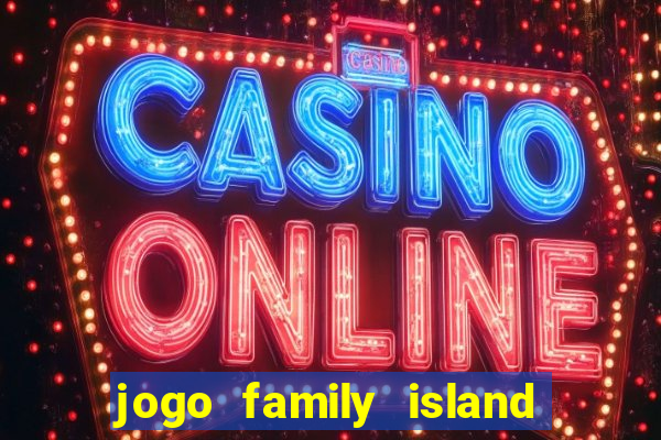jogo family island energia infinita