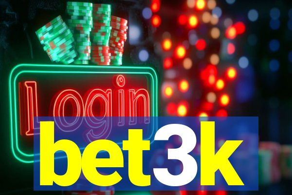 bet3k
