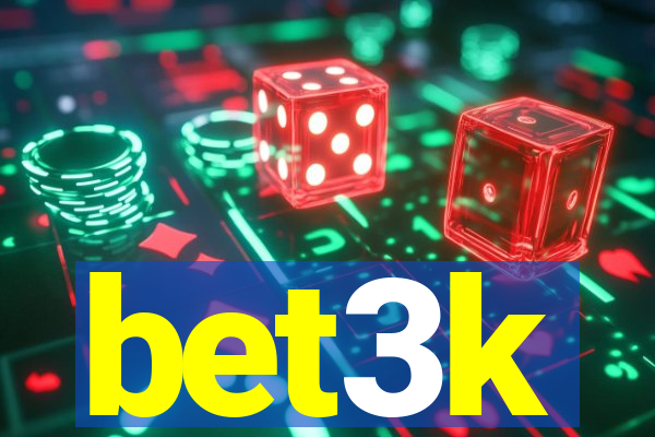 bet3k