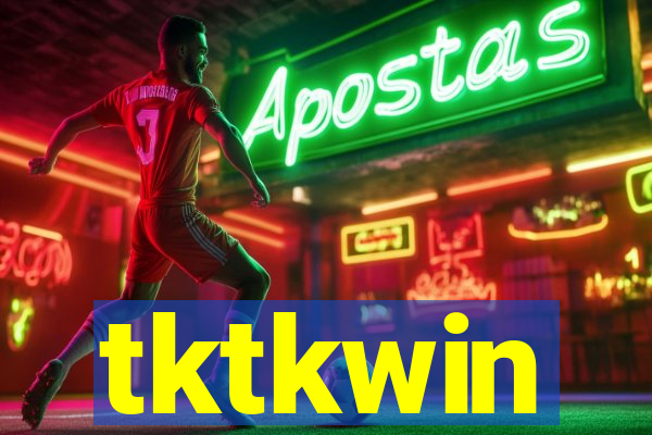 tktkwin