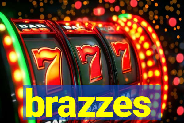 brazzes