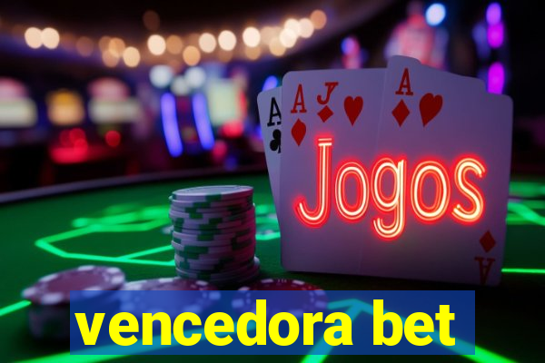 vencedora bet