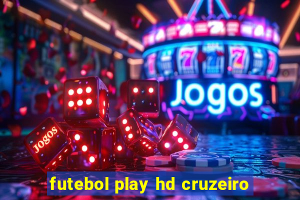 futebol play hd cruzeiro