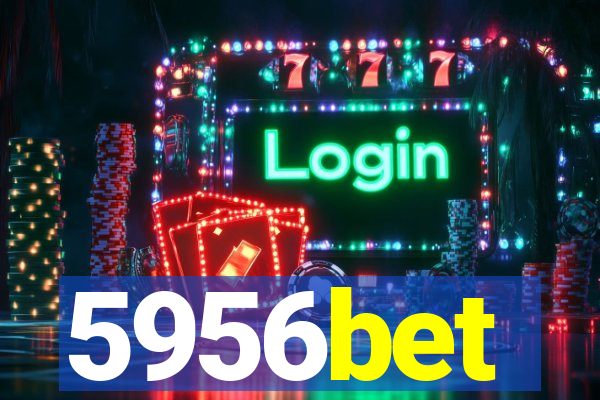 5956bet