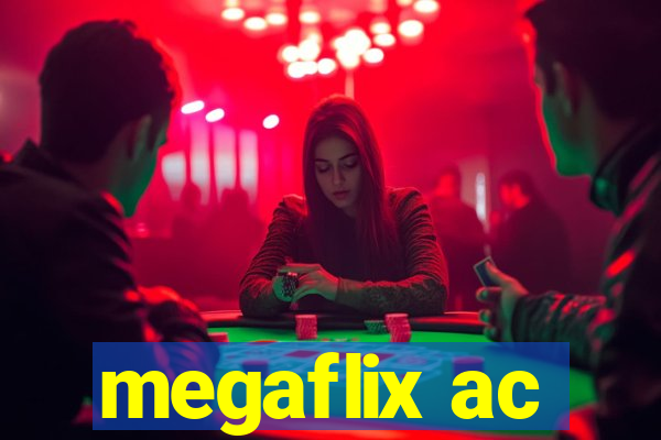megaflix ac