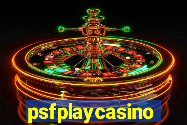 psfplaycasino