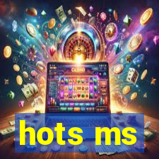 hots ms