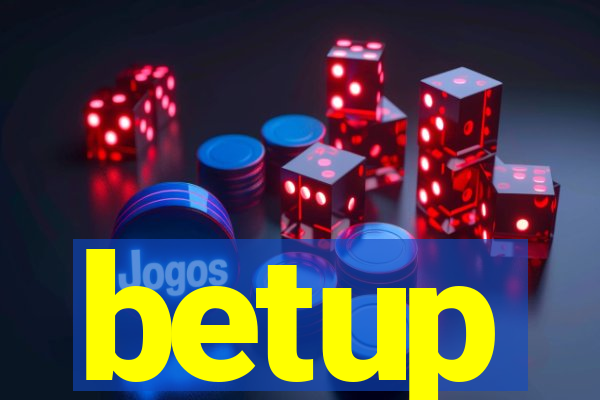 betup