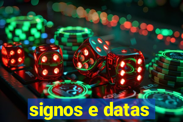 signos e datas
