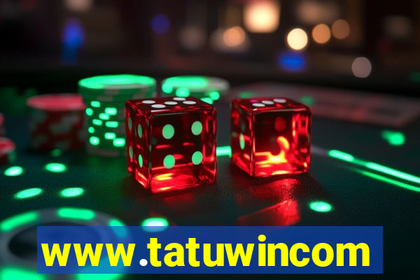 www.tatuwincom
