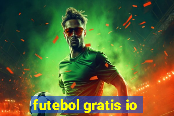 futebol gratis io