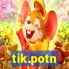 tik.potn