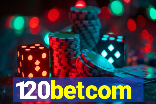 120betcom