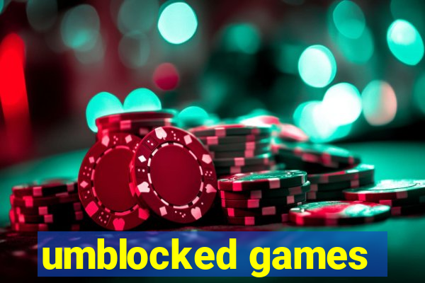 umblocked games