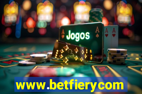 www.betfierycom