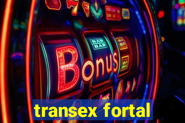 transex fortal