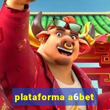 plataforma a6bet