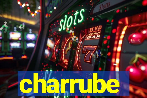 charrube