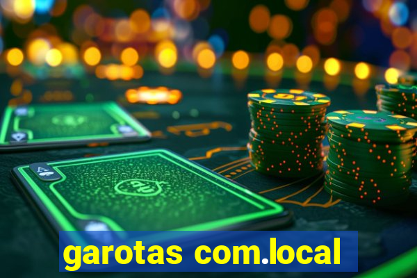 garotas com.local