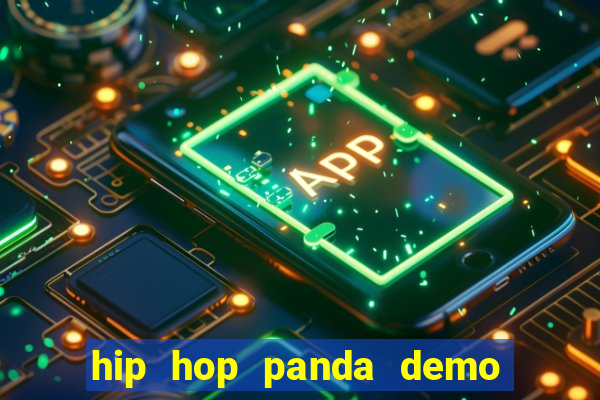 hip hop panda demo hip hop