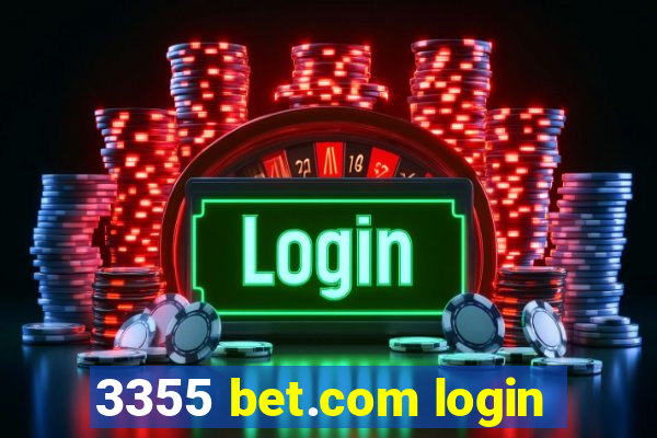 3355 bet.com login