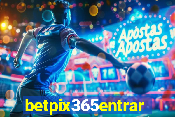betpix365entrar
